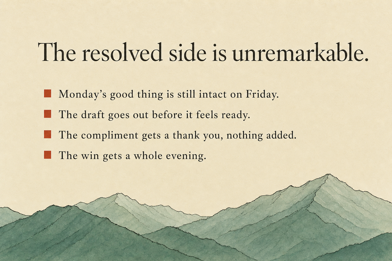 Four ordinary signs of resolution above a muted watercolor mountain ridge.